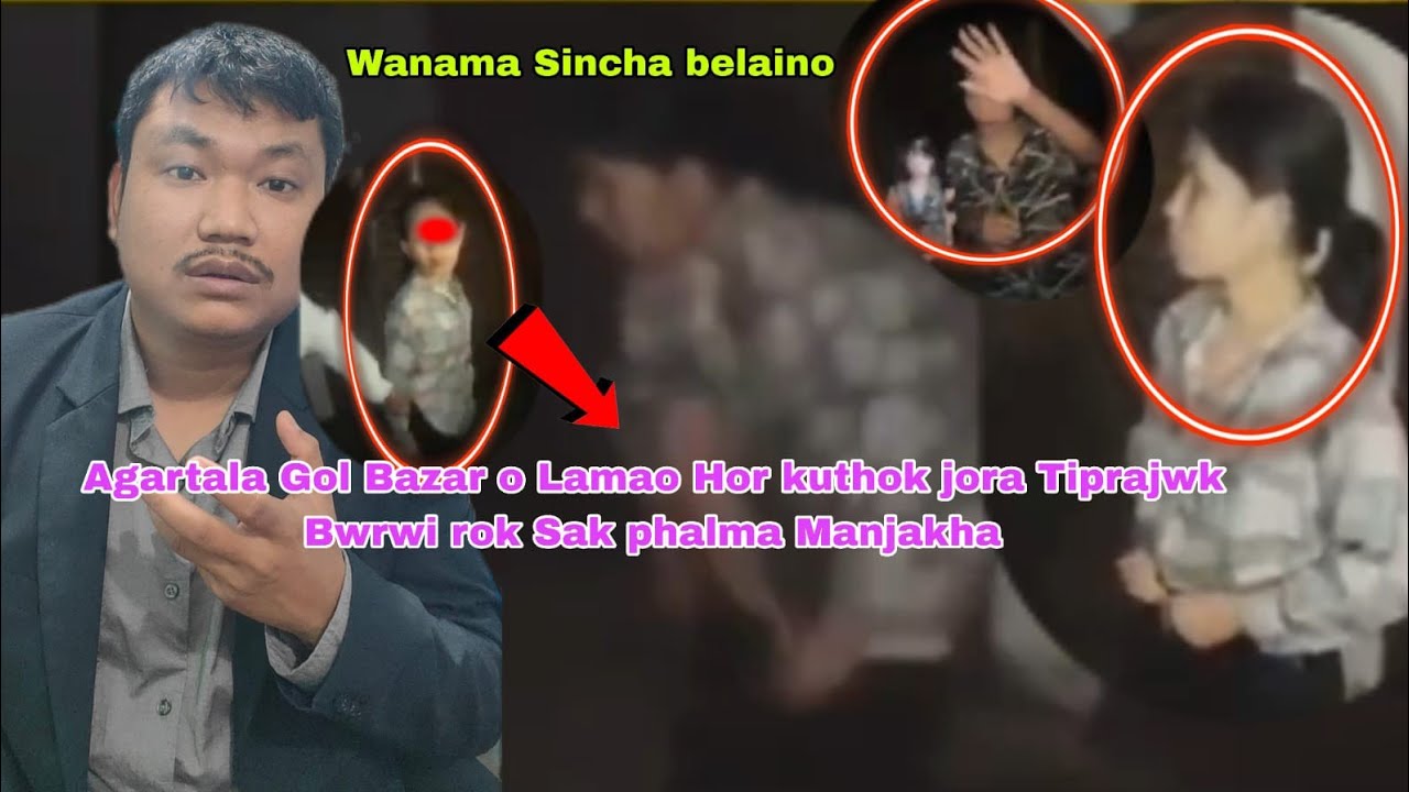 Tiprajwk Bwrwi group Lamao Sak Phalwi Tongma Manjakha Agartala Gol bazar o Hor Jora Wanama Sincha