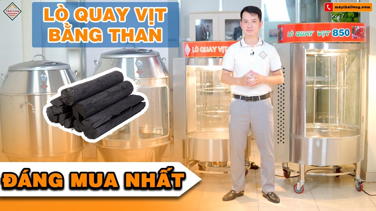Lò quay vịt bằng than giá rẻ, đáng mua nhất | Thái Long
