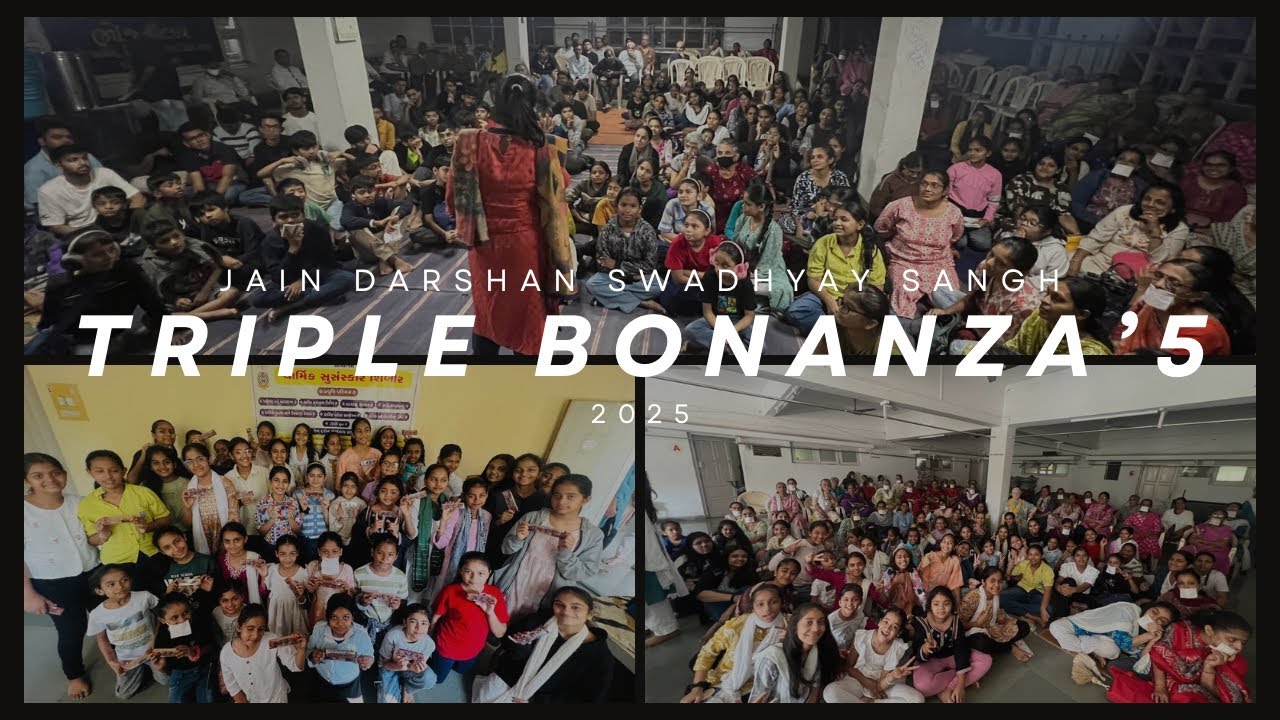 A Glimpse of 2025 Triple Bonanza 5, Organised by Jain Darshan Swadhyay Sangh