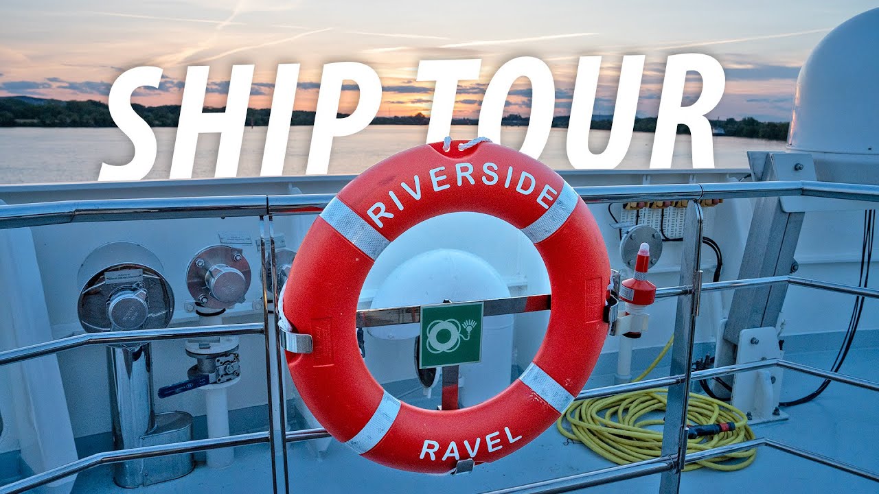 Riverside Ravel Ship Tour | Riverside Luxury Cruises