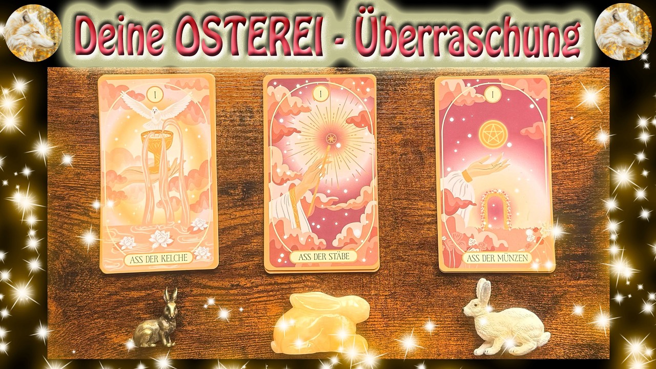 🐺🐰Deine OSTEREI-&Uuml;berraschung🐇🐺 Auswahlorakel+unboxing Magic Mind Tarot☆Tarot☆zeitlos