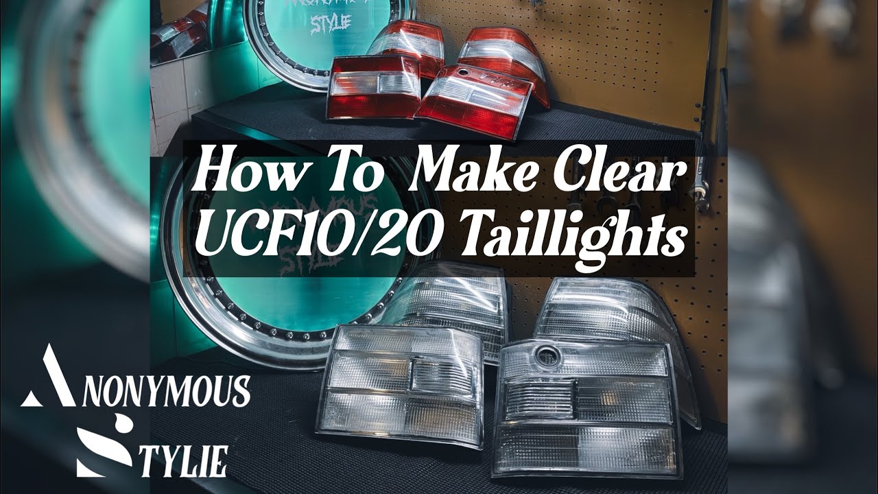 How To Make Clear UCF10/20 Taillights Using Red Clear Red (RCR) Taillights *RE-UPLOAD*