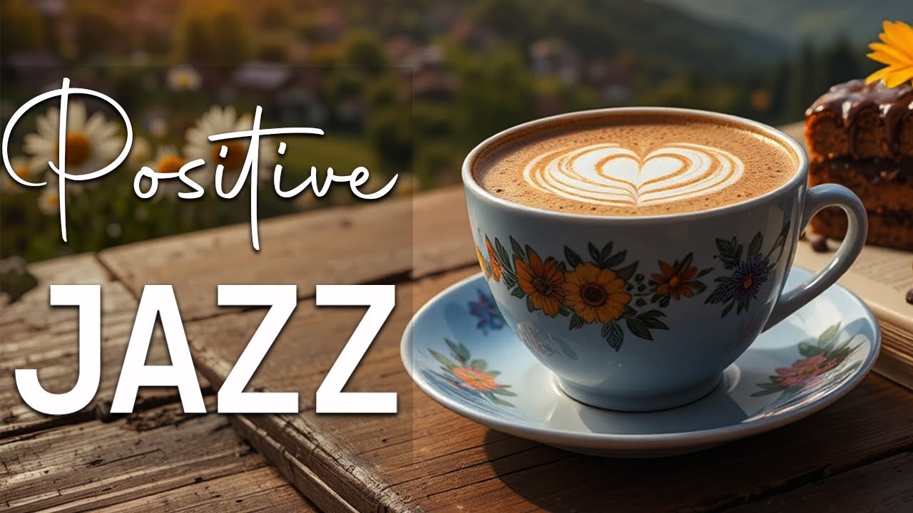 Positive Jazz Music ☕ Bossa Nova background for Studying, Working & Relaxing