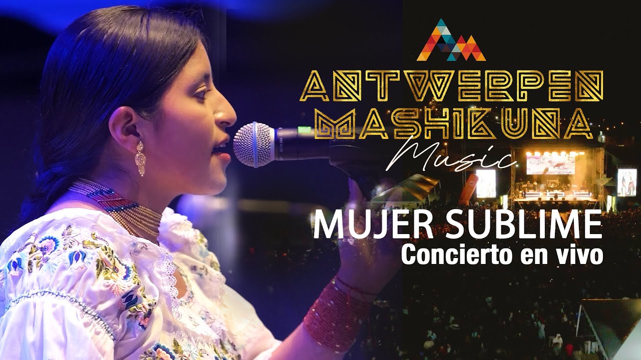 MUJER SUBLIME EN VIVO. Noche Internacional PAWKAR PEGUCHE