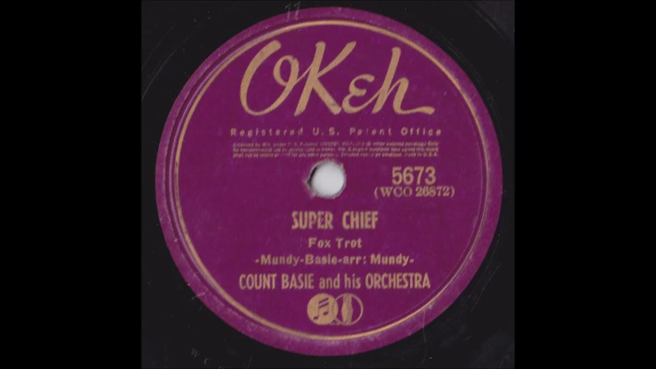 Count Basie & His Orchestra - Super Chief (1940)