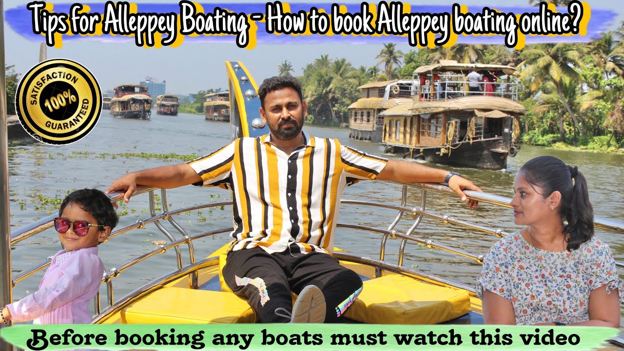 Wonderful Shikara boat Ride | Tips for Alleppey Boating and Timings | A to Z about Boating