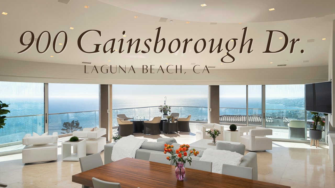 900 Gainsborough Dr. Laguna Beach, CA