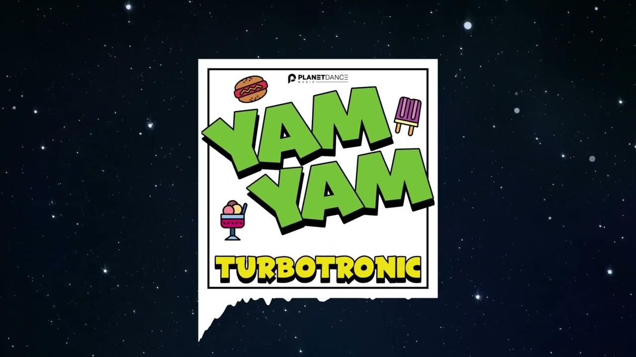Turbotronic - YamYam (Extended Mix)