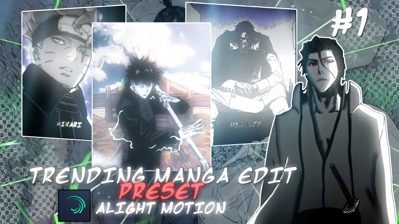 TRENDING MANGA / ANIME PRESET ALIGHT MOTION XML EDIT 🔥 #alightmotion #xmlpreset #mangaedit