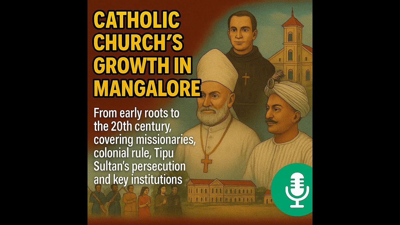 Mangalore Diocese: 500 Years of Catholic History & Tipu Sultan's Impact