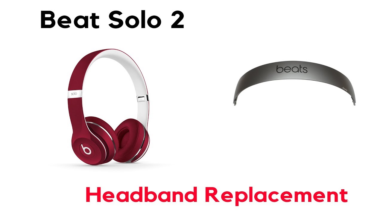 How to Fix your Beats By Dre Solo2 2.0 3 Wired Wireless Headband Plastic Arc Part JoesGE