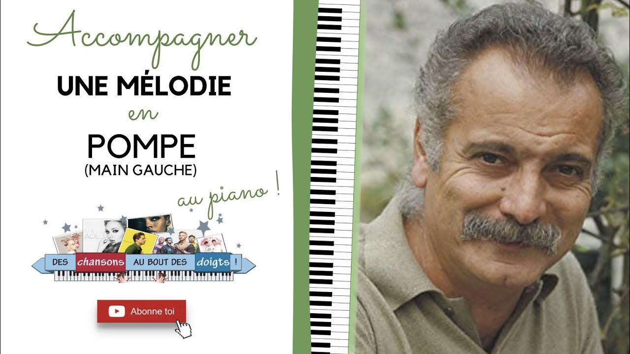 Accompagner une mélodie avec une pompe comme Georges Brassens - Piano Tuto facile