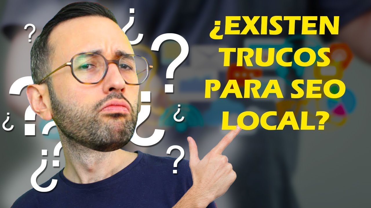 🚀 ¿Existen TRUCOS para SEO Local? 🚀