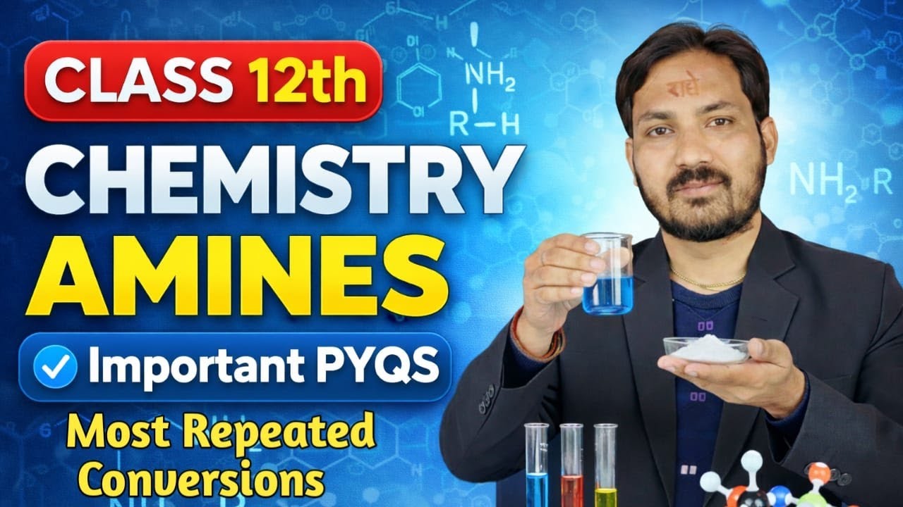 Amines | Most repeated PYQs & Conversions With Concepts| Class 12th Organic Chemistry by Shailendra