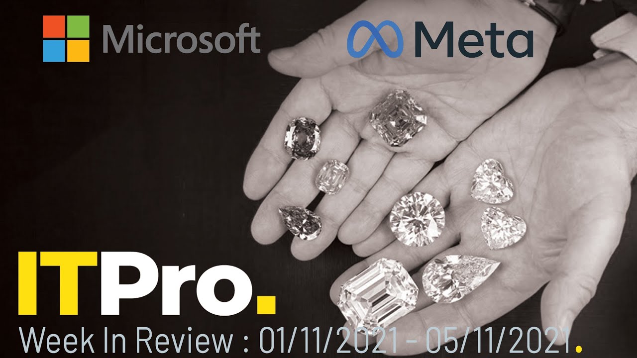 ITPro News In Review: Microsoft pitches 'metaverse',  Graff hacking leak, Meta facial recognition