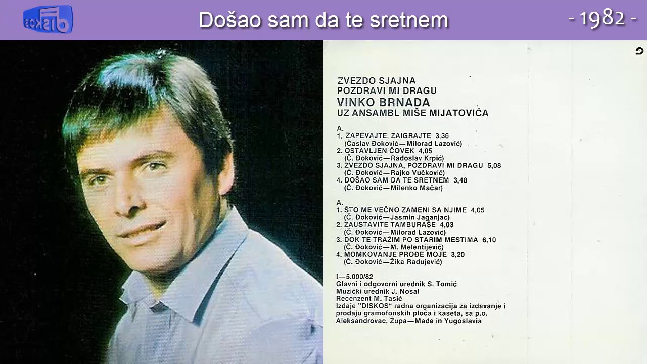 Vinko Brnada - Dosao sam da te sretnem - (Audio 1982)