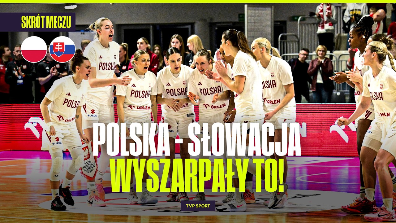 SKR&Oacute;T: POLSKA - SŁOWACJA. EL. MISTRZOSTW EUROPY KOBIET. POLKI TO WYRWAŁY I ZN&Oacute;W WYGRAŁY!
