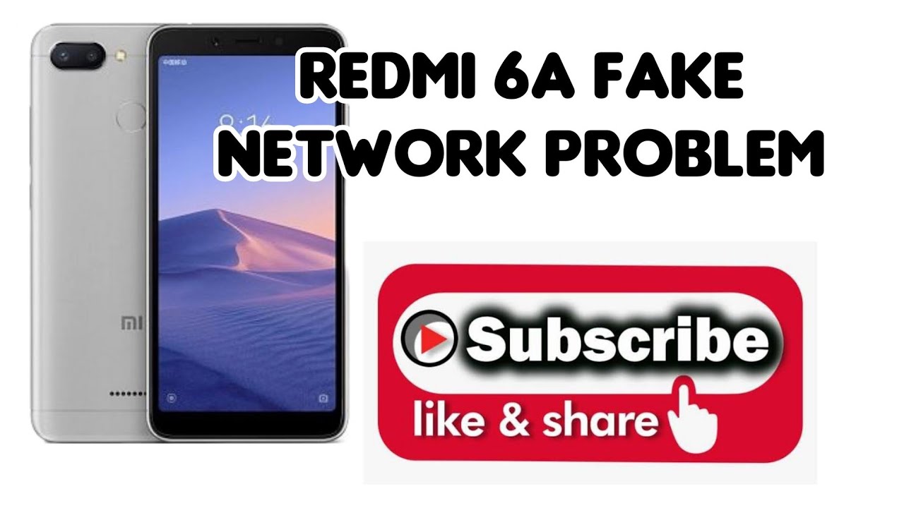 redmi 6a fake network solution