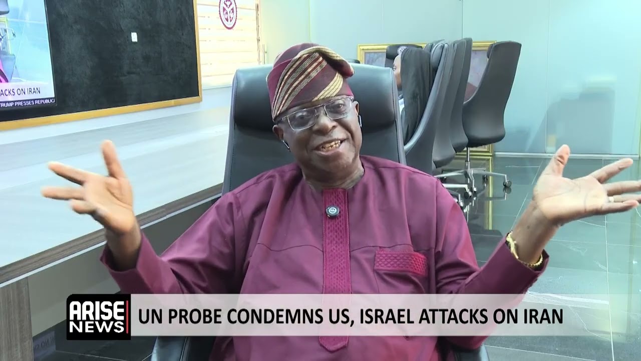 UN Probe Condemns US, Israel Attacks On Iran - Femi Otubanjo 