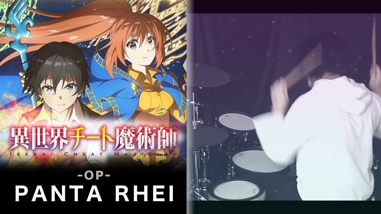 [Isekai Cheat Magician OP] MYTH & ROID “PANTA RHEI” ---Drum Cover---