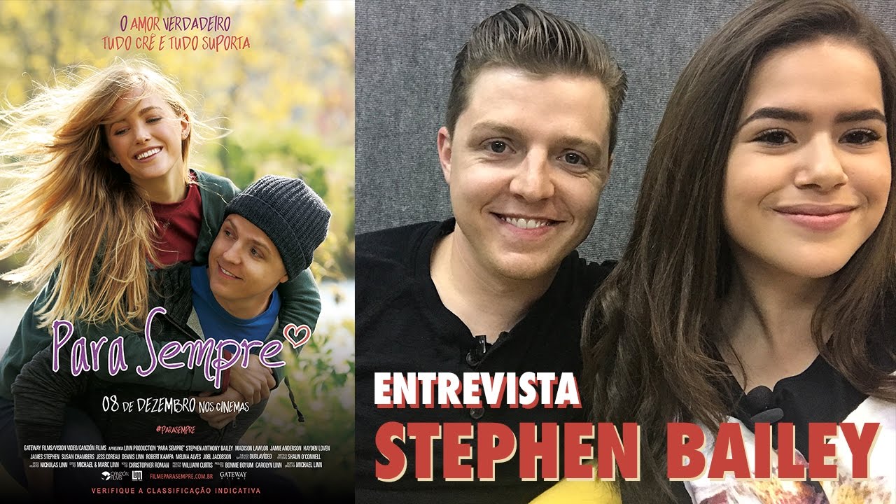 ENTREVISTA COM STEPHEN BAILEY! FILME #ParaSempre