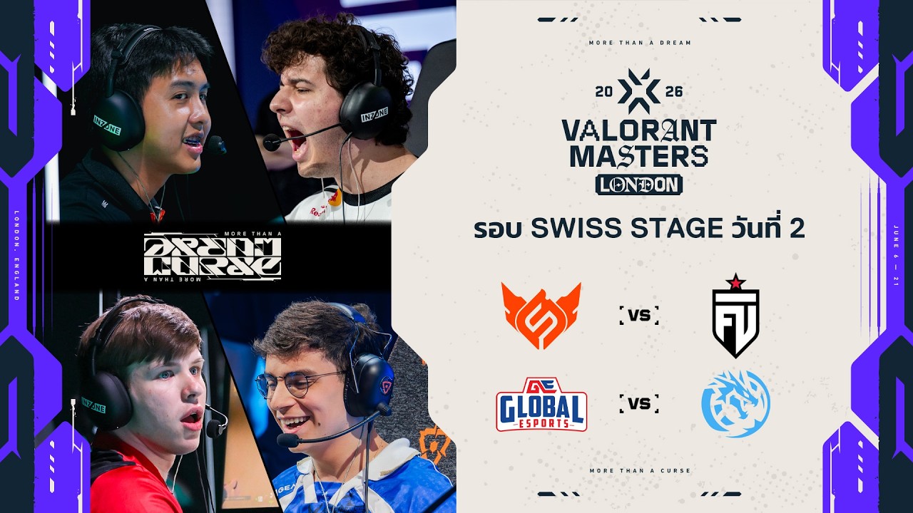 FS vs FUT | GE vs LEV - VALORANT Masters London - Swiss Stage Day 2
