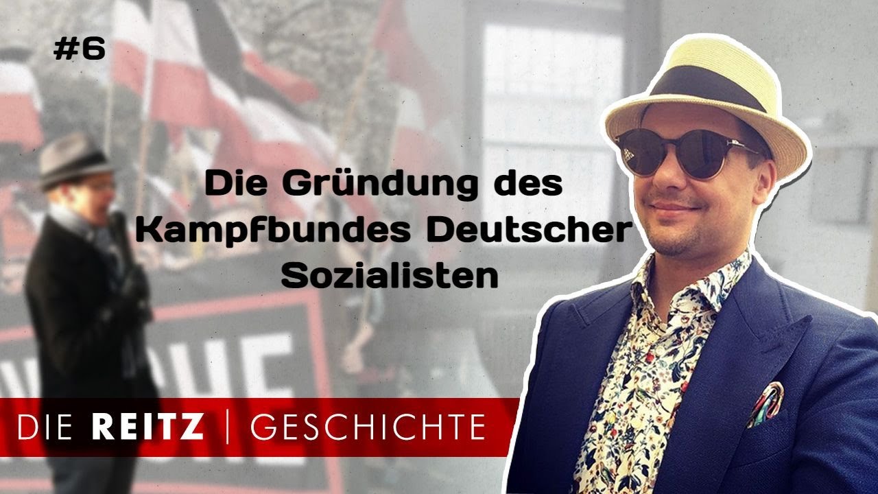 Die Reitz-Geschichte #6: Die Gr&uuml;ndung des Kampfbundes Deutscher Sozialisten