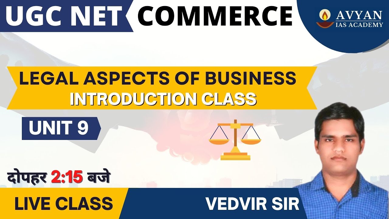 legal aspects of business |  ugc net  commerce | Introduction class | by vedvir sir