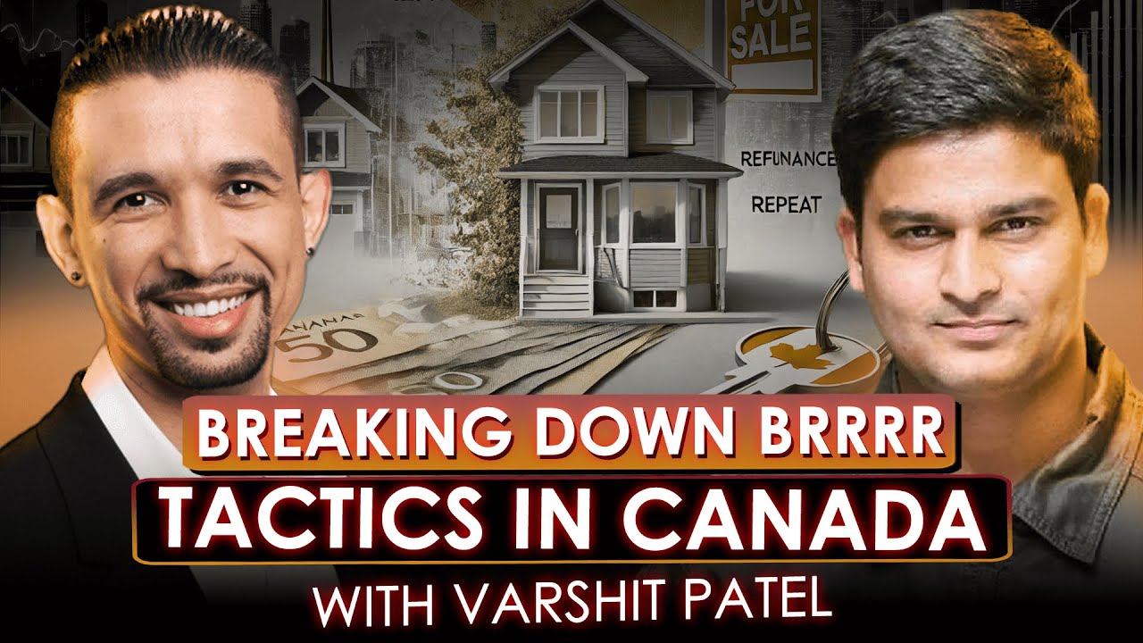 How to invest in Real Estate in Canada using the BRRRR method
