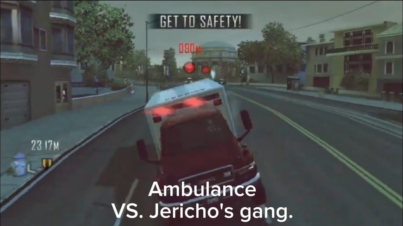 DSF: Ambulance VS Jericho's Gang