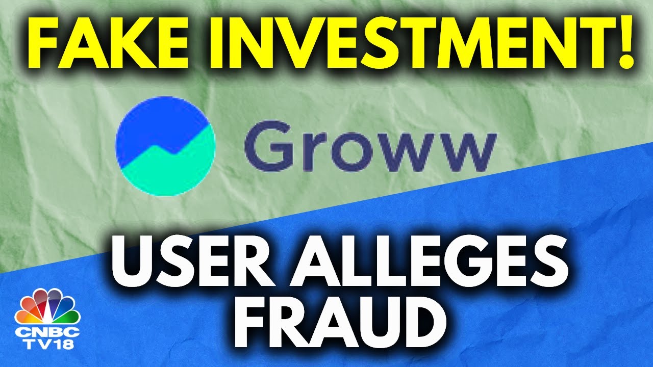 Groww User Alleges Fraud & Investment App Refutes Claim | N18V | CNBC TV18