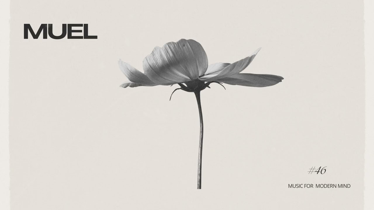 MUEL #46: Remote Rhythm II Mix | Smooth House for Productive Energy