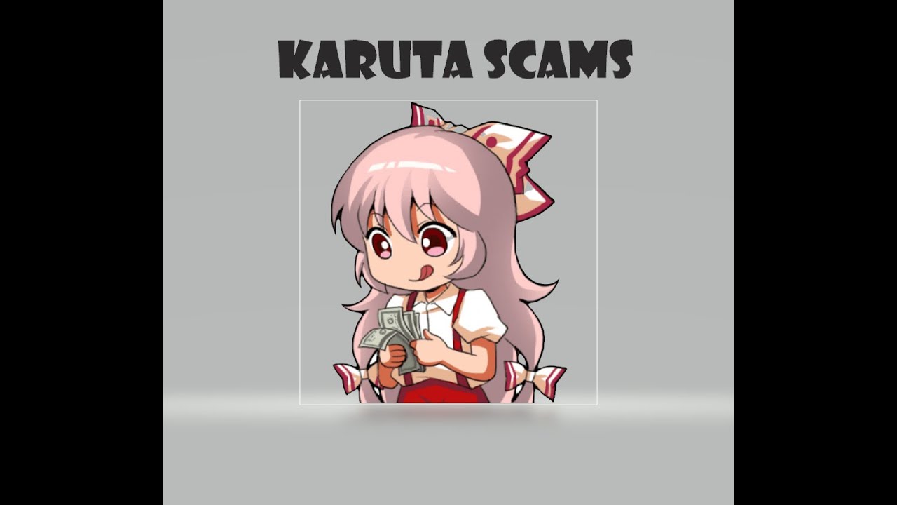 Karuta Scams And How To Avoid Them
