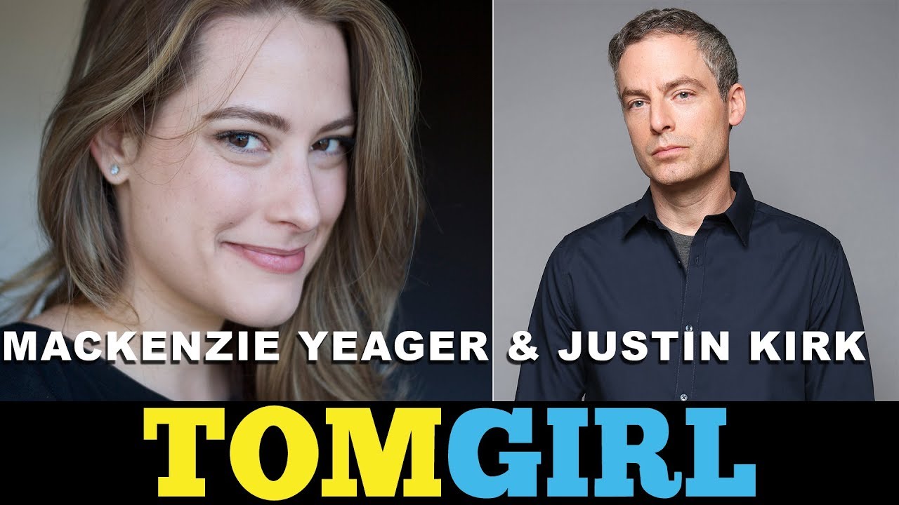 Overthinking with Kat & June Creator Mackenzie Yeager and Actor Justin Kirk - TomGirl