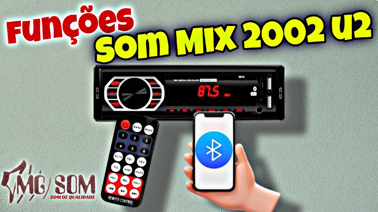 FUNÇÕES DO SOM MEDIA RECEIVER MIX 2002 U2