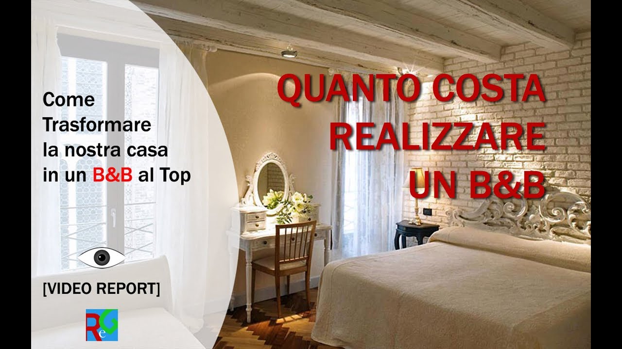 Quanto costa realizzare un B&B
