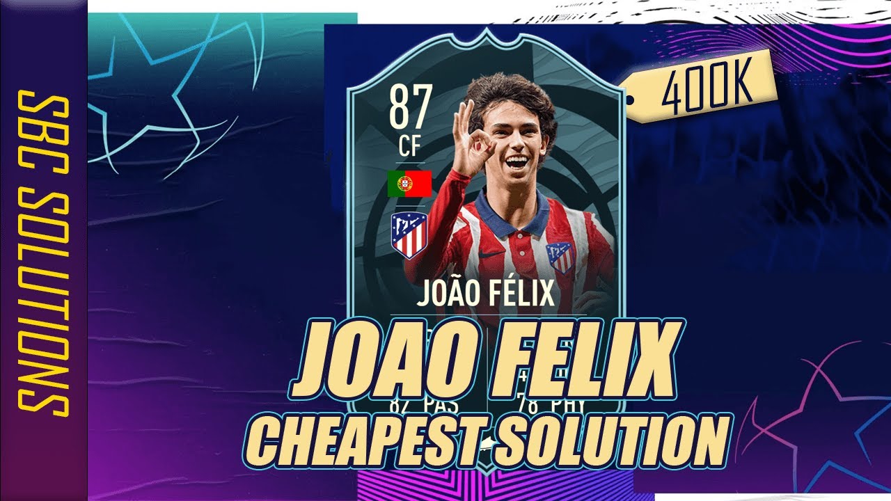 JOAO FELIX POTM SBC (CHEAPEST SOLUTION) - FIFA 21 ULTIMATE TEAM