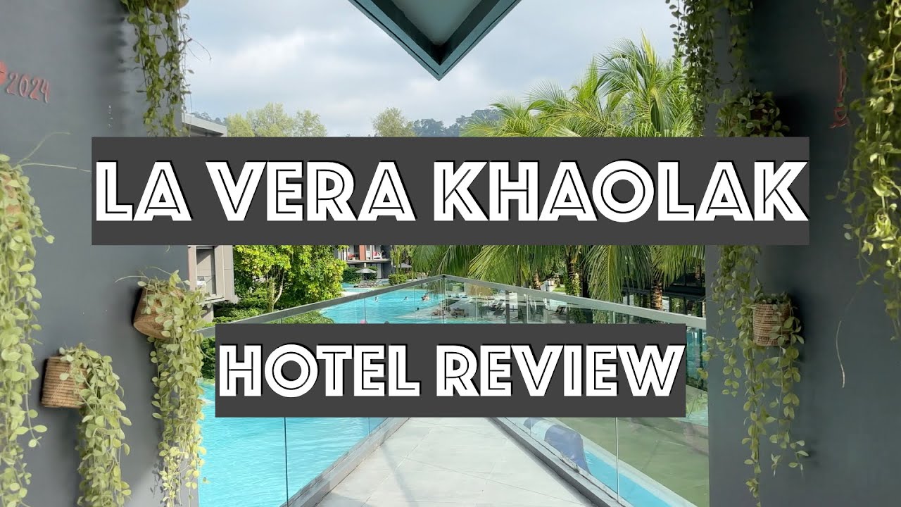 「LA VELA Khao Lak」HOTEL REVIEW