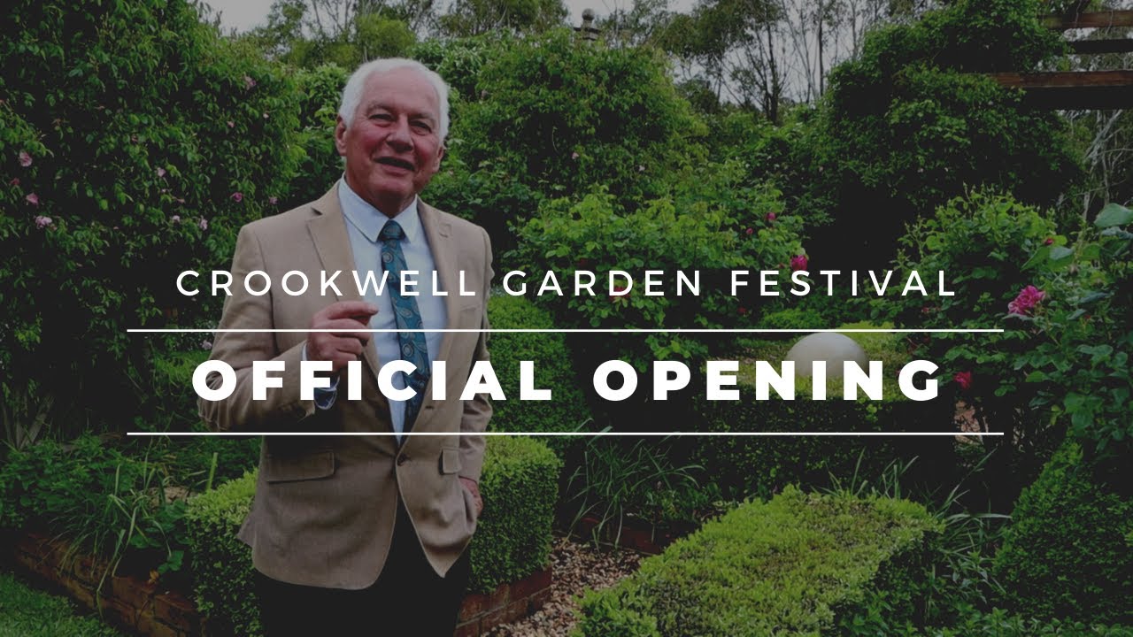 Official Opening 2020 Virtual Crookwell Garden Festival
