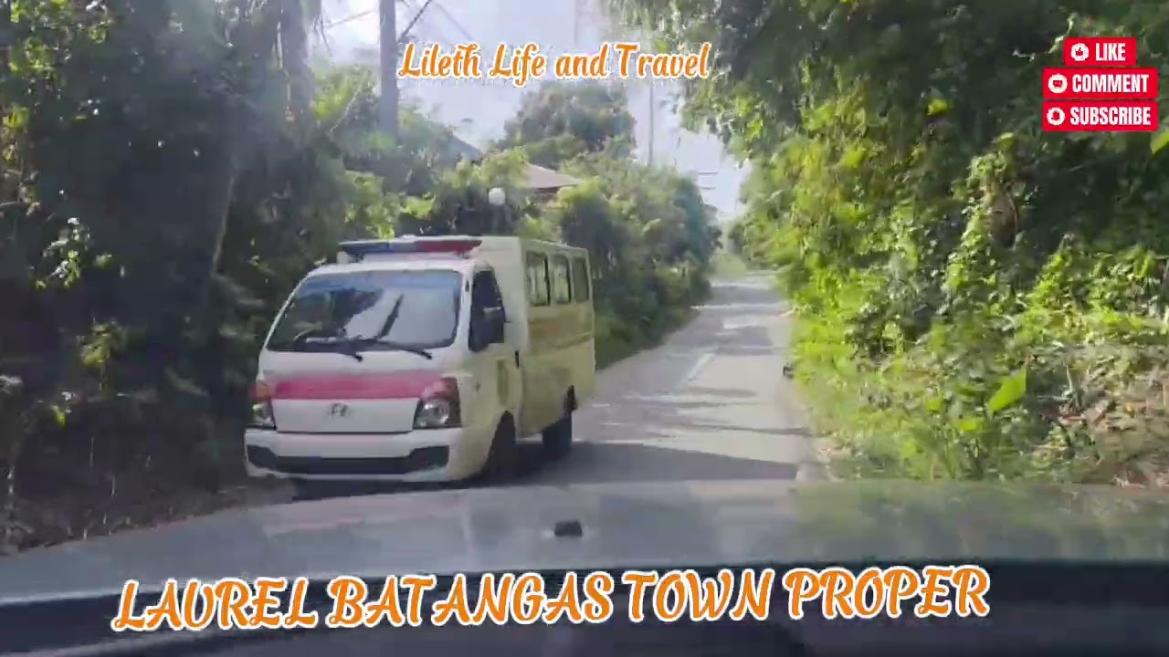 ROAD TRIP:LAUREL BATANGAS TOWN PROPER TO CANYON WOODS RESIDENTIAL 