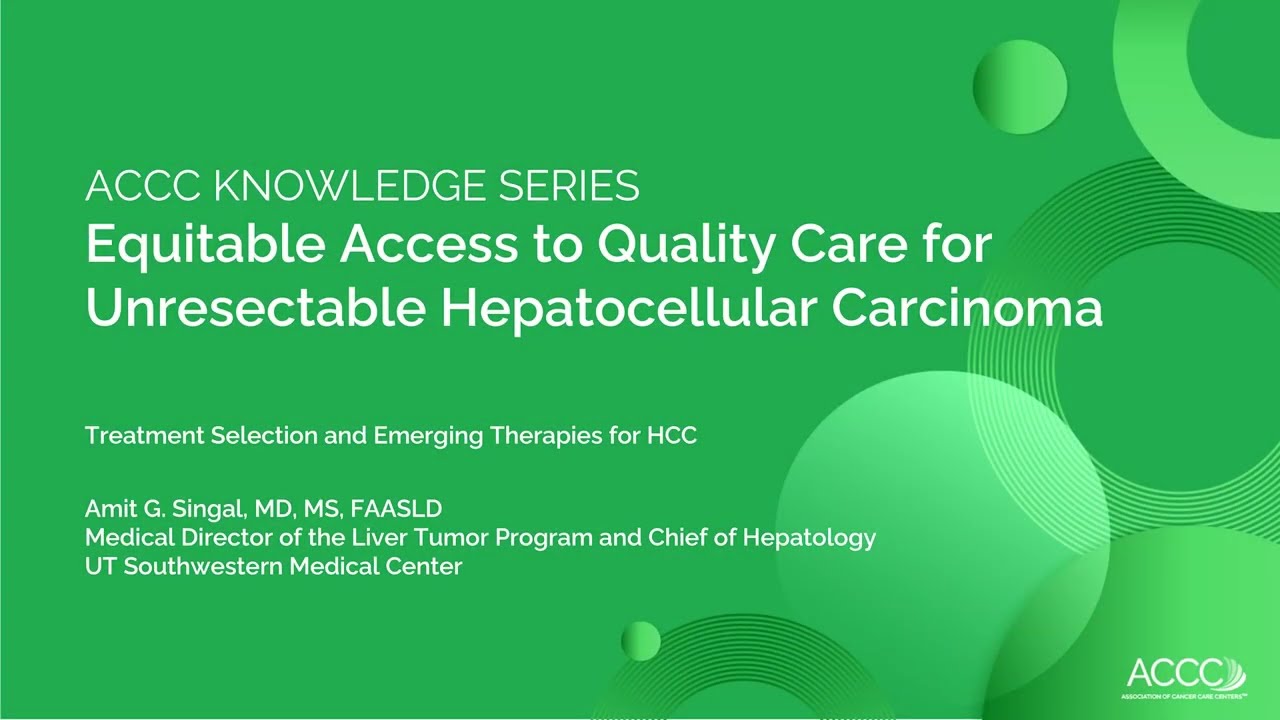 Part 1: Treatment Selection and Emerging Therapies for Hepatocellular Carcinoma