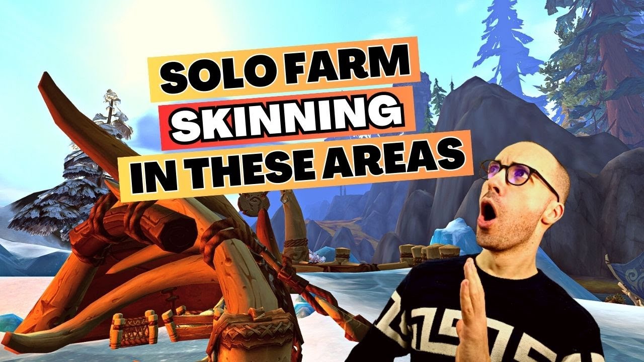 My Top 3 Locations to Solo Farm Skinning | WoW Dragonflight