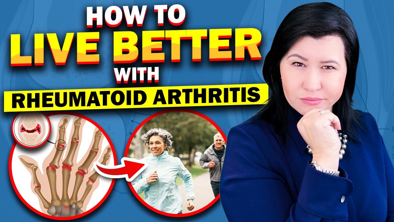 Rheumatoid arthritis: Best Tips to Live Better