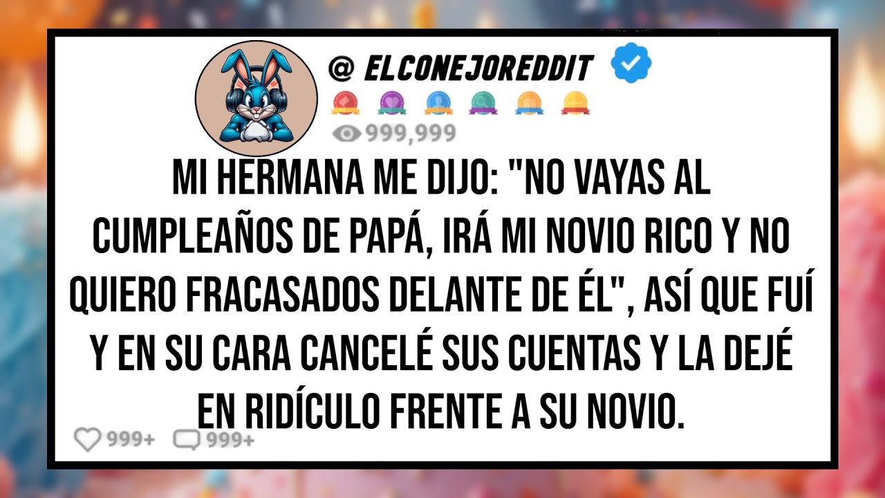 Mi HERMANA me Dijo: 