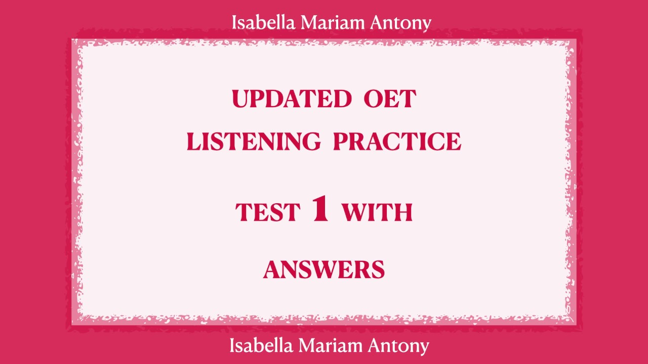 OET 2.0 LISTENING PRACTICE TEST 1