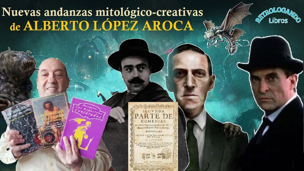 Dos libros recientes y recuerdo de otro anterior de Alberto López Aroca - Lovecraft, Holmes y otros
