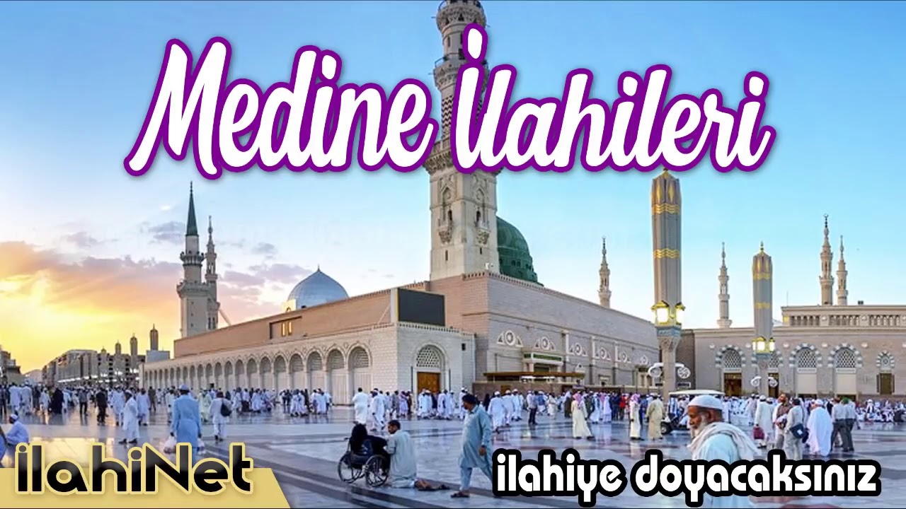Medine İlahileri 💖 Karışık İlahiler   Full Album 💐 İlahiNet