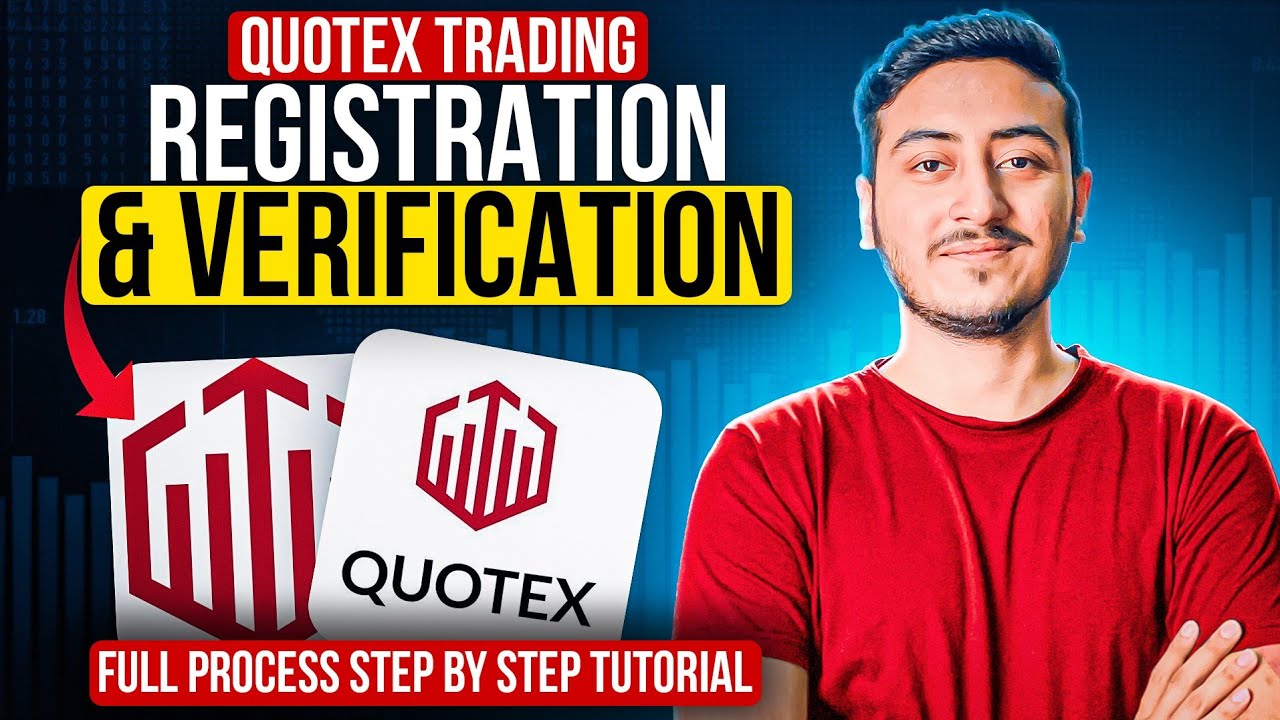 How to Create Your Account on Quotex Trading Broker | Quotex Registration & Verification Process