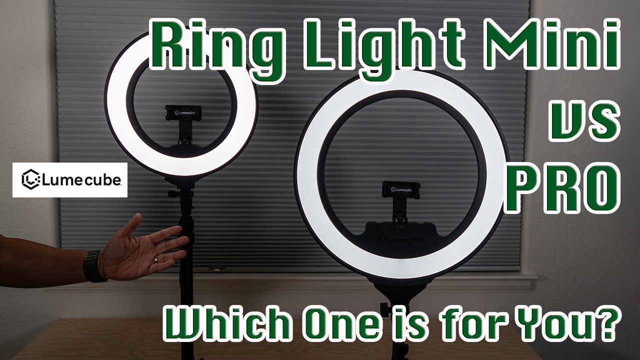 Lume cube Ring Light Mini vs Ring Light Pro | Which One Is For You?