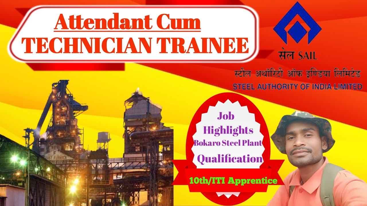 Attendant Cum Technician Trainee||SAIL Bokaro steel Plant023